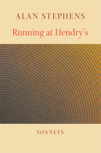 Running at Hendry's, Hardcover